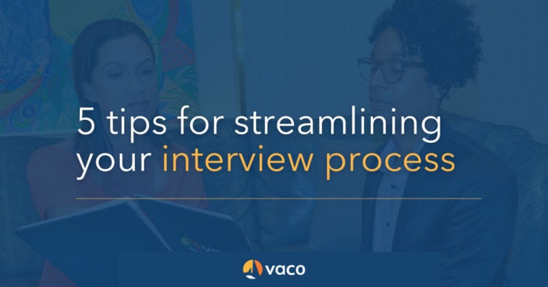 Vaco - Streamlining your interview process