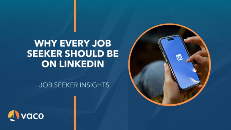 Vaco blog graphic - why every job seeker should be on linkedin
