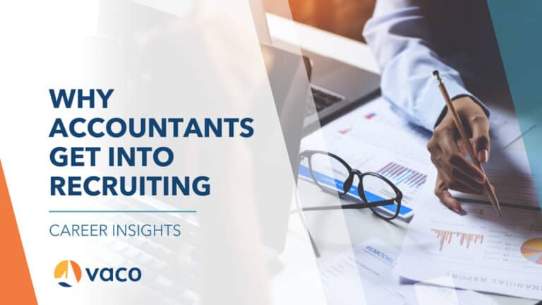 Vaco Blog Graphic - Why accountants get into recruiting
