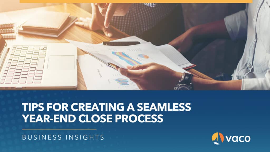 Vaco Blog Graphic - create a seamless year-end close process 1