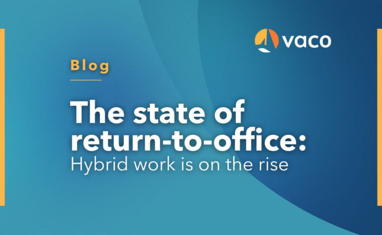 Vaco Blog Graphic - Return to Office and Hybrid Work