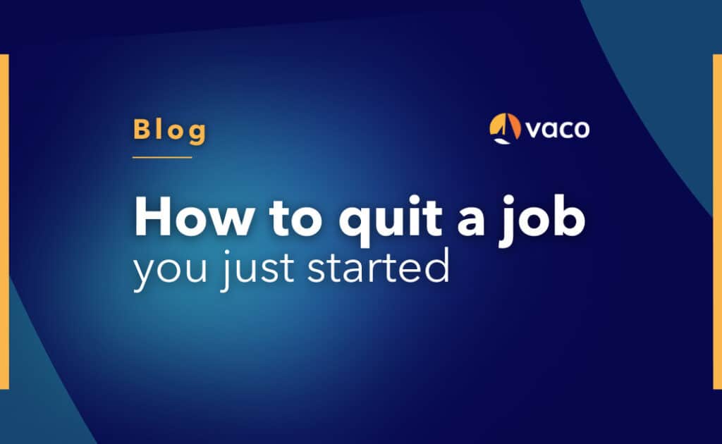 Vaco Blog Graphic - how to quit a new job