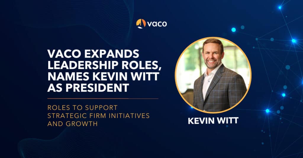 Vaco Press Release - Kevin Witt Named President of Vaco